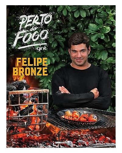 Perto do Fogo - Felipe Bronze